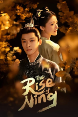 مسلسل The Rise Of Ning / قلبان معا في الحب مترجم