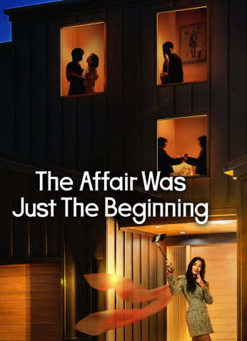 مسلسل الكوري تلك العلاقة كانت البداية فحسب / The Affair Was Just The Beginning مترجم